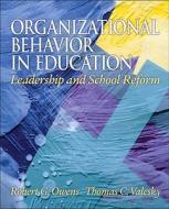 Leadership And School Reform di Robert G. Owens, Thomas C. Valesky edito da Pearson Education (us)