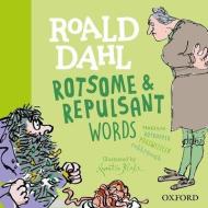Roald Dahl's Rotsome Words 2020 di Susan Rennie, Roald Dahl edito da Oxford University Press