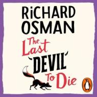 The Last Devil To Die di Richard Osman edito da Penguin Books Ltd