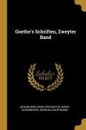 Goethe's Schriften, Zweyter Band di Johann Wolfgang von Goethe, Daniel Chodowiecki, Angelica Kauffmann edito da WENTWORTH PR