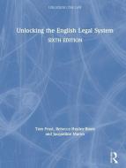 Unlocking The English Legal System di Tom Frost, Rebecca Huxley-Binns, Jacqueline Martin edito da Taylor & Francis Ltd