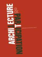 Architecture and Participation edito da Taylor & Francis Ltd