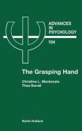 The Grasping Hand di C. L. MacKenzie, T. Iberall edito da ELSEVIER SCIENCE & TECHNOLOGY