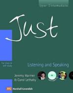 Just Listening And Speaking - Upper Intermediate - With Audio Cd - For Class Or Self Study di Jeremy Harmer, Carol Lethaby, Ana Acevedo edito da Cengage Learning, Inc