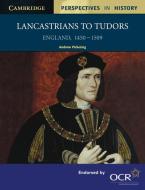 Lancastrians to Tudors di Andrew Pickering edito da Cambridge University Press
