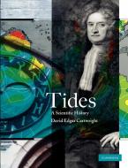 Tides di David Edgar Cartwright edito da Cambridge University Press
