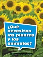 Science and Engineering Spanish Leveled Readers: Leveled Reader, on Level Grade 2 Book 078: ¿qué Necesitan Las Plantas Y edito da HOUGHTON MIFFLIN