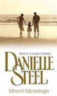 Mixed Blessings di Danielle Steel edito da Transworld Publishers Ltd