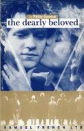 The Dearly Beloved di Philip Osment edito da SAMUEL FRENCH TRADE