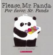 Please, Mr. Panda / Por Favor, Sr. Panda di Steve Antony edito da TURTLEBACK BOOKS