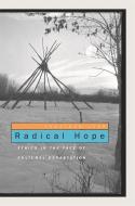Radical Hope di Jonathan Lear edito da Harvard University Press