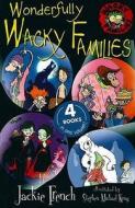 Wonderfully Wacky Families di Jackie French edito da Harpercollins Publishers (australia) Pty Ltd