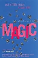 Magic di Gil McNeil, Sarah Brown edito da Bloomsbury Publishing PLC