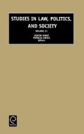 Studies in Law, Politics, and Society, 21 di Austin Sarat, Sarat Austin Sarat edito da Emerald Group Publishing Limited