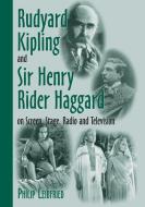 Leibfried, P:  Rudyard Kipling and Sir Henry Rider Haggard o di Philip Leibfried edito da McFarland