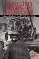 Tangled Webs of History di Dianne Newell edito da University of Toronto Press