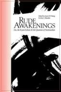 Rude Awakenings edito da UNIV OF HAWAII PR