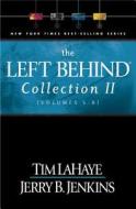 The Left Behind Collection: Volumes 5-8 di Tim Lahaye, Jerry B. Jenkins edito da TYNDALE HOUSE PUBL