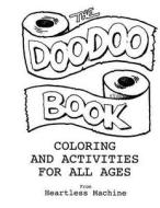 The Doo Doo Book di MR Christopher a. Locke edito da Christopher Locke