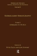 Volume 19, Tome I: Kierkegaard Bibliography edito da Taylor & Francis Ltd
