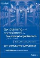 Tax Planning And Compliance For Tax-exempt Organizations di Jody Blazek edito da John Wiley & Sons Inc
