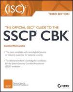 The Official (isc)2 Guide To The Sscp Cbk edito da John Wiley & Sons Inc