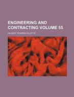 Engineering and Contracting Volume 55 di Halbert Powers Gillette edito da Rarebooksclub.com