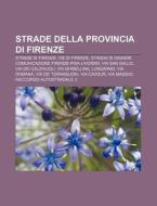 Strade Della Provincia Di Firenze: Strad di Fonte Wikipedia edito da Books LLC, Wiki Series