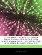 Afridi People, Including: Shahid Afridi, di Hephaestus Books edito da Hephaestus Books