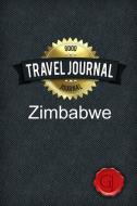 Travel Journal Zimbabwe di Good Journal edito da Lulu.com