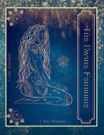 The Divine Feminine Journal di Amber Lewis-Berten edito da Lulu.com