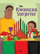 Kwanzaa Surprise di Therese M. Shea edito da Rosen Publishing Group