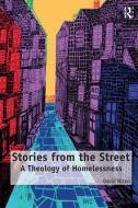 Stories from the Street di David Nixon edito da Taylor & Francis Ltd