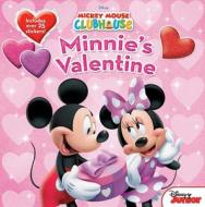 Mickey Mouse Clubhouse Minnie's Valentine [With Stickers] di Disney Book Group, Sheila Sweeny Higginson edito da DISNEY PR