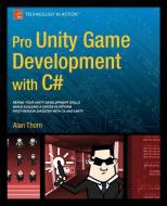 Pro Unity Game Development with C# di Alan Thorn edito da Apress