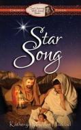 Star Song, Children's Edition: Soul Journey with Jesus di Katheryn Maddox Haddad edito da Createspace