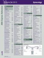 ICD-9-CM 2013 Express Reference Coding Card Gynecology edito da American Medical Association Press