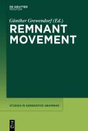 Remnant Movement edito da WALTER DE GRUYTER INC