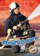 Firefighters di Chris Bowman edito da BLASTOFF READERS