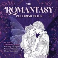 The Romantasy Coloring Book di Daniela Liberona edito da Ulysses Press