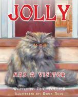 Jolly... Has a Visitor di M. C. Collier edito da Page Publishing Inc