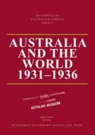 Documents on Australian Foreign Policy Australia and the World 1930-1936 di James Cotton edito da UNIV OF NEW SOUTH WALES PR