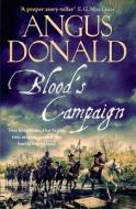 Blood's Campaign di Angus Donald edito da Zaffre