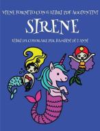 Libri da colorare per bambini di 2 anni (Sirene): Questo libro contiene 40 pagine a colori con linee extra spesse per ri di Gino Bianchi edito da COLORING PAGES