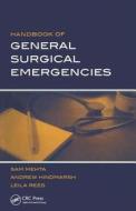 Handbook of General Surgical Emergencies di Sam Mehta edito da CRC Press