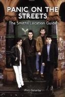 Panic On The Streets di Phill Gatenby edito da Reynolds & Hearn Ltd