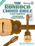 The Ronroco Chord Bible di Tobe A. Richards edito da Cabot Books