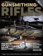 Gunsmithing - Rifles di Patrick Sweeney edito da GUN DIGEST BOOKS