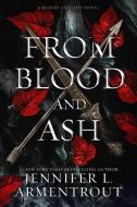 From Blood and Ash di Jennifer L. Armentrout edito da BLUE BOX PR