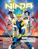 Ninja: War for the Dominions: [a Graphic Novel] di Tyler "Ninja" Blevins, Justin Jordan edito da TEN SPEED PR